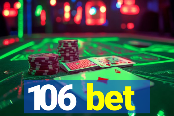 106 bet